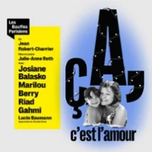 Ça, c&rsquo;est l&rsquo;amour – Théâtre des Bouffes-Parisiens, Paris