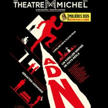ADN – Théâtre Michel, Paris
