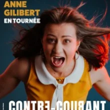 Anne Gilibert – Contre-Courant