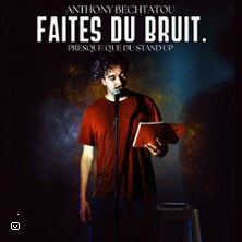 Anthony Bechtatou – Faites du Bruit
