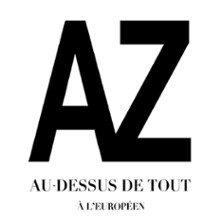 AZ Au-dessus de tout – L&rsquo;Européen, Paris