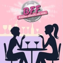 BFF Amies Pour la Vie