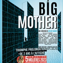 Big Mother – Théatre des Béliers Parisiens, Paris