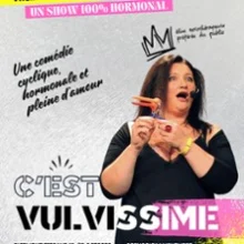 Stéphanie Agrain – C&rsquo;est Vulvissime (Tournée)