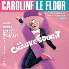 Caroline Le Flour – La Chauve Sourit (Tournée)
