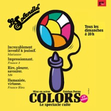 Colors, Le Spectacle Culte – Théâtre du Splendid, Paris