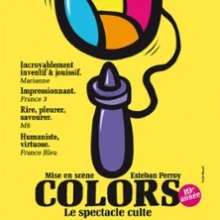 Colors, Le Spectacle Culte – Théâtre du Splendid, Paris