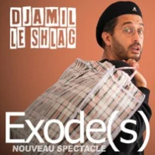 Djamil Le Shlag – Exode(s)