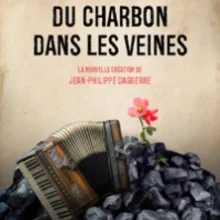 Du Charbon dans les Veines