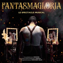 Fantasmagloria – Le spectacle musical