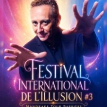 Festival International de L&rsquo;Illusion