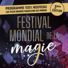 Festival Mondial de la Magie – Troisième Edition