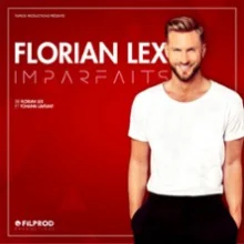 Florian Lex – Imparfaits
