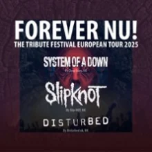 Forever Nu! – The Tribute Festival European Tour