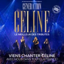 Génération Céline – Paris & Tournée