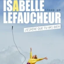 Isabelle Lefaucheur – J&rsquo;espère que Tu Vas Bien