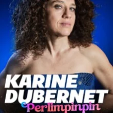 Karine Dubernet  » Perlimpinpin »