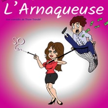 L&rsquo;Arnaqueuse