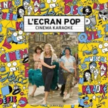 L&rsquo;Écran Pop Cinéma-Karaoké : Mamma Mia !