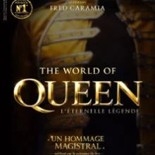 The World Of Queen – L&rsquo;Eternelle Légende