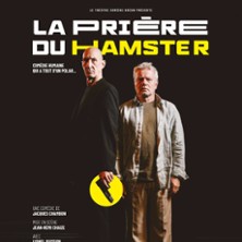 La Prière du Hamster – Théâtre Comédie Odéon – Lyon