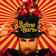 La Sirène à Barbe – Le Drag Show de la Sirène