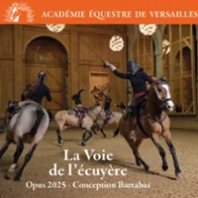 La Voie de l&rsquo;Ecuyère – Académie Equestre de Versailles