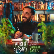Laurent Febvay – L&rsquo;Odeur du Basilic