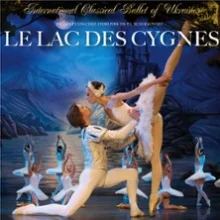 Le Lac des Cygnes – International Classical Ballet of Ukraine