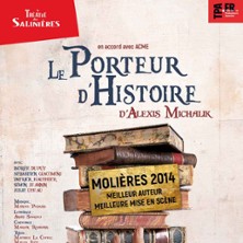 Le Porteur d&rsquo;Histoire – Théâtre des Salinières, Bordeaux