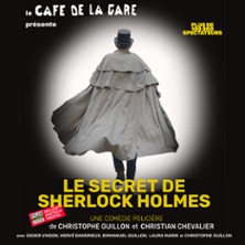 Le Secret de Sherlock Holmes – Café de la Gare, Paris