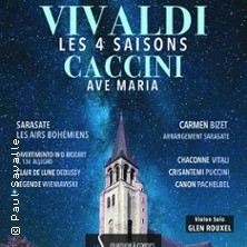 Les 4 Saisons de Vivaldi – Ave Maria et Célébres Concertos