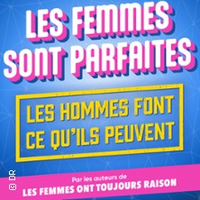 Les Femmes Sont Parfaites, Les Hommes Font ce qu&rsquo;ils Peuvent
