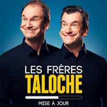 Les Frères Taloche – Mise à Jour