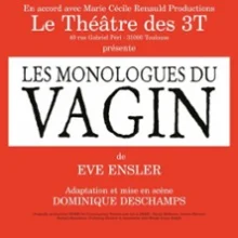 Les Monologues du Vagin – Café-Théâtre Les 3 T, Toulouse