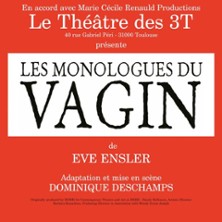 Les Monologues du Vagin – Café-Théâtre Les 3 T, Toulouse
