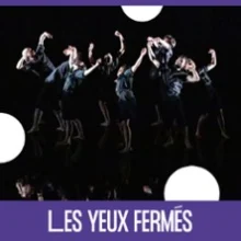 Les Yeux Fermés
