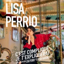 Lisa Perrio – C&rsquo;est Compliqué, Je t&rsquo; Expliquerai ( Tournée )