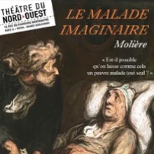 Le Malade Imaginaire – Théâtre du Nord-Ouest, Paris