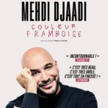 Mehdi Djaadi – Couleur Framboise