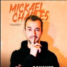 Mickael Charles – Bouchez-vous les Oreilles