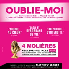 Oublie-moi – Théâtre La Bruyère, Paris