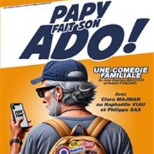 Papy Fait son Ado ! – Le Mélo d&rsquo;Amélie, Paris