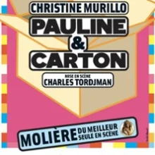Pauline & Carton – La Pépinière Théâtre, Paris