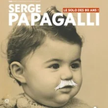 Serge Papagalli – La Vie c&rsquo;est Cool