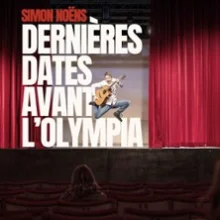 Simon Noëns – Dernières Dates Avant l&rsquo;Olympia