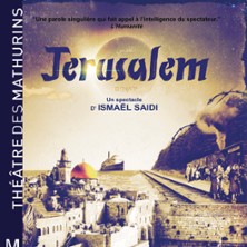 Jérusalem – Théâtre des Mathurins, Paris