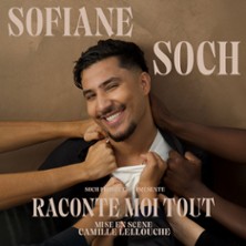 Sofiane Soch – Raconte moi Tout ! – Palais des Glaces, Paris