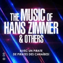 The Music of Hans Zimmer & Others – A Celebration of Film music