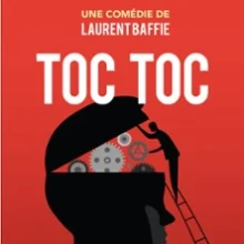 Toc Toc, Comédie de Grenoble